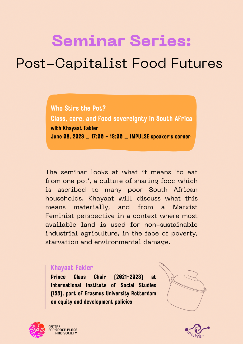 Seminar series | RSO@CSPS | Post-Capitalist Food Futures | With Khayaat Fakier | 8 June 5pm | Campus&nbsp;Wageningen